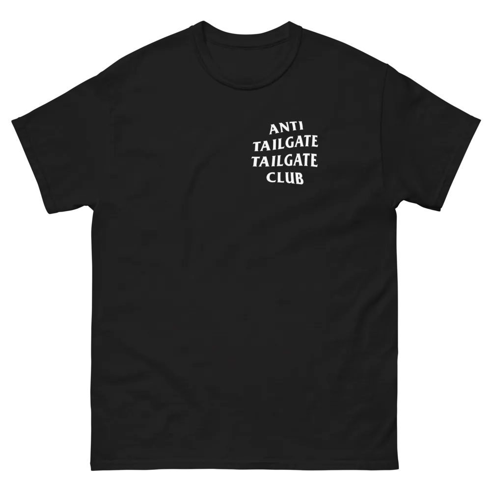 Anti Tailgate Tailgate Club Tee